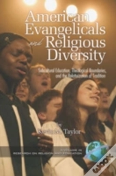 American Evangelicals And Religious Diversity