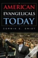American Evangelicals Today