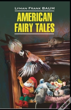 Capa do artigo American Fairy Tales-Classic Original Edition(Annotated)