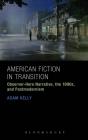 American Fiction In Transition - Preview