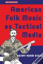 Capa do artigo American Folk Music As Tactical Media
