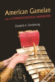 Capa do artigo American Gamelan And The Ethnomusicological Imagination