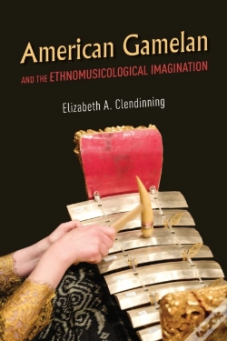 Capa do artigo American Gamelan And The Ethnomusicological Imagination