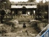 American Gardens ; 1890-1930