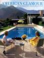 American Glamour And The Evolution Of Modern Architecture - Preview