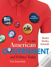 American Government And Politics Today