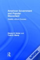 American Government And Popular Discontent