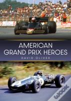 American Grand Prix Heroes