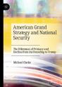 American Grand Strategy And National Security - Preview