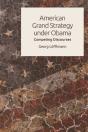 American Grand Strategy Under Obama - Preview