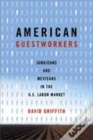 American Guestworkers