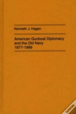 Capa do artigo American Gunboat Diplomacy And The Old Navy, 1877-1889.