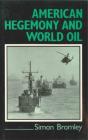 American Hegemony And World Oil - Preview