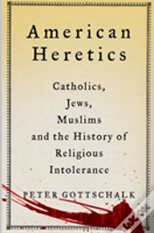 American Heretics
