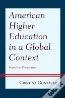 American Higher Education In A Global Context