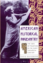 American Historical Pageantry - Preview