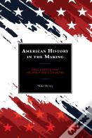 American History In The Making