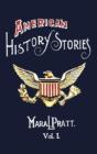 American History Stories, Volume I - With Original Illustrations - Preview