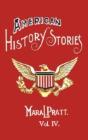 American History Stories, Volume Iv - With Original Illustrations - Preview