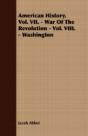 American History, Vol. Vii. - War Of The - Preview