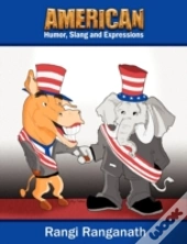 American Humor, Slang And Expressions
