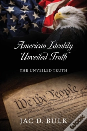 Capa do artigo American Identity Unveiled Truth