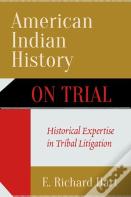 American Indian History On Trial