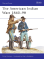 American Indian Wars, 1860-90 - Preview
