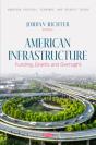 American Infrastructure: Funding, Grants And Oversight - Preview