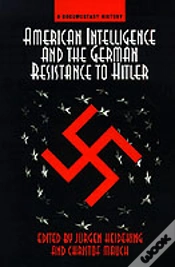 Capa do artigo American Intelligence And The German Resistance