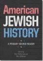 American Jewish History - A Primary Source Reader - Preview