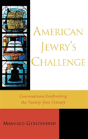 American Jewry'S Challenge - Preview