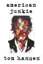 American Junkie - Preview