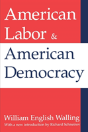 American Labor And American Democracy - Preview