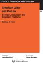 American Labor And The Law: Dormant, Resurgent, And Emergent Problems - Preview