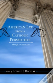 Capa do artigo American Law From A Catholic Perspective
