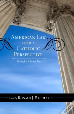 Capa do artigo American Law From A Catholic Perspective
