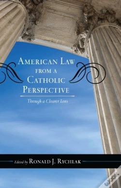 Capa do artigo American Law From A Catholic Perspective