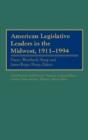 American Legislative Leaders In The Midwest, 1911-1994 - Preview