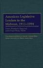 American Legislative Leaders In The Midwest, 1911-1994 - Preview