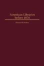 American Libraries Before 1876 - Preview