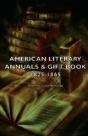 American Literary Annuals & Gift Book 1825-1865 - Preview