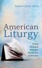 American Liturgy - Preview