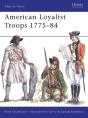 American Loyalist Troops 1775 84 - Preview