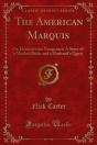 American Marquis - Preview