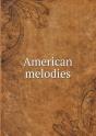 American Melodies - Preview