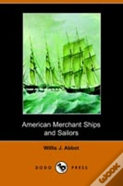 Capa do artigo American Merchant Ships And Sailors (Illustrated Edition)