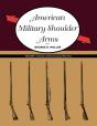 American Military Shoulder Arms, Volume I - Preview
