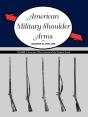 American Military Shoulder Arms, Volume Ii - Preview
