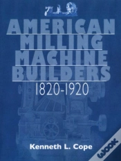 Capa do artigo American Milling Machine Builders 1820-1920